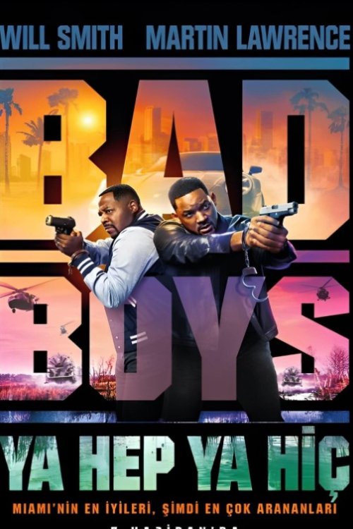 Bad Boys: Ya Hep Ya Hiç